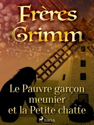 cover image of Le Pauvre garçon meunier et la Petite chatte